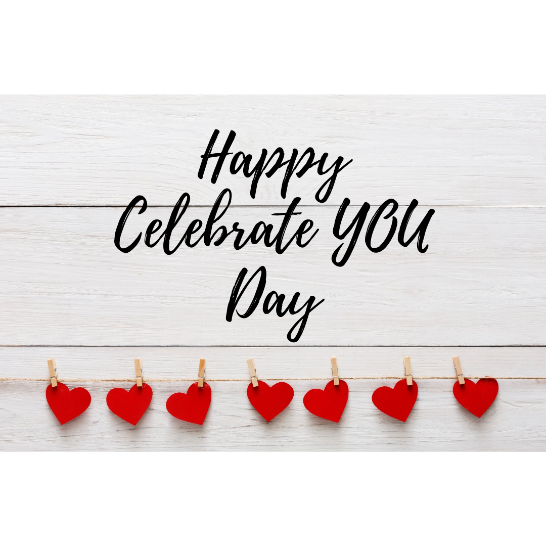 Happy Celebrate You Day