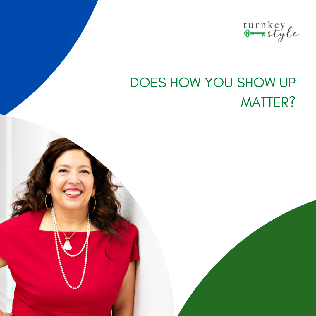 Does How You Show Up Matter?