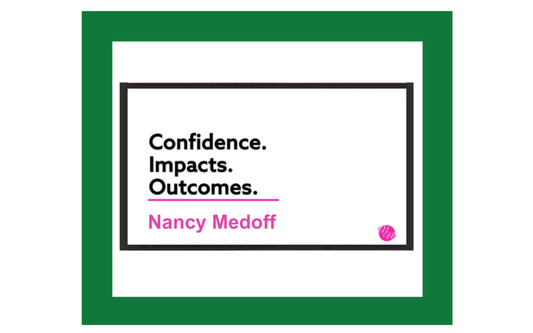 Confidence Impacts Outcomes: Why Waiting Isn’t the Answer