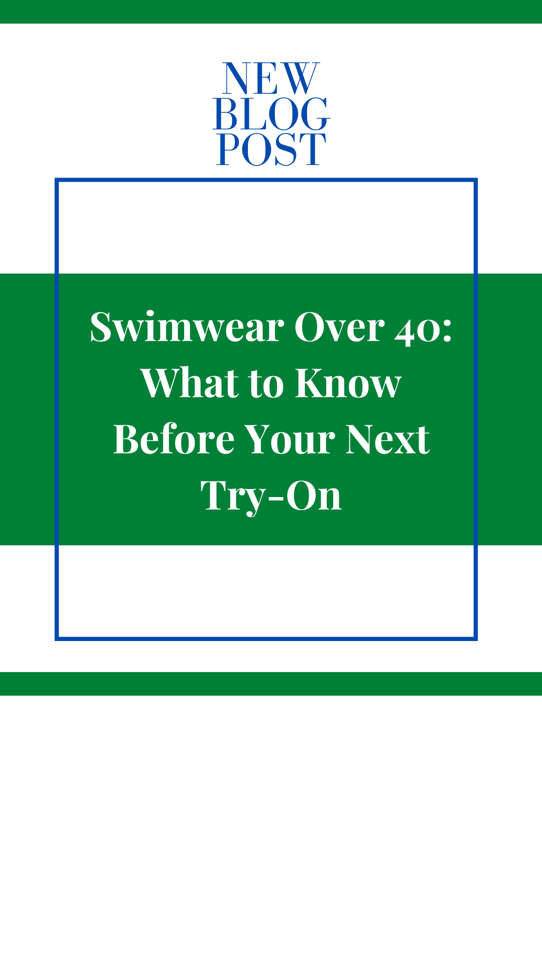 Swimwear Over 40: What to Know Before Your Next Try-On