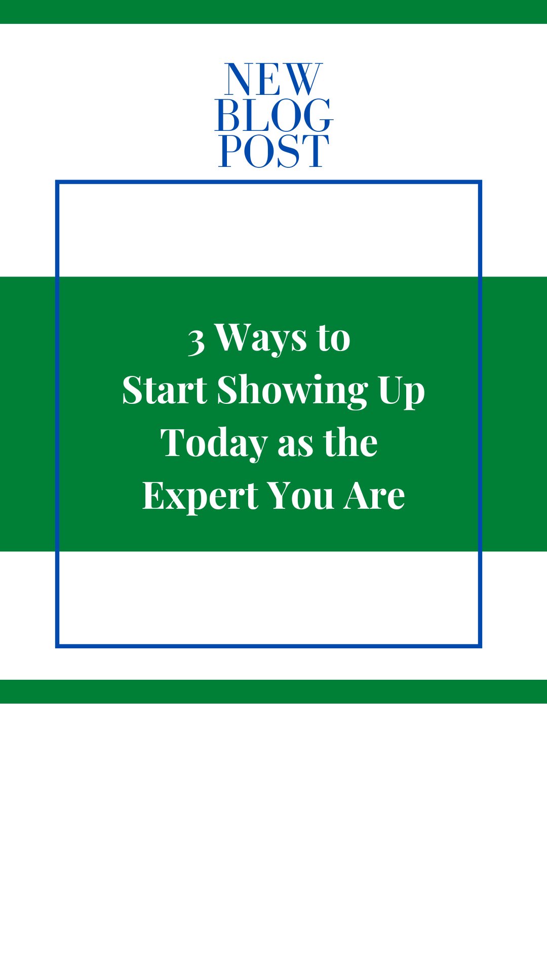 3 Ways to Start Showing Up Today as the Expert You Are