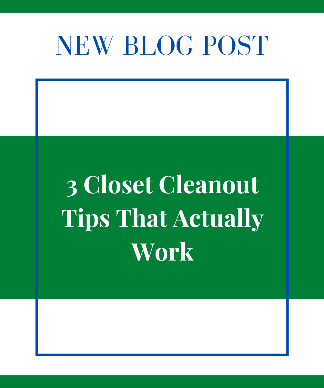 3 Closet Cleanout Tips That Actually Work