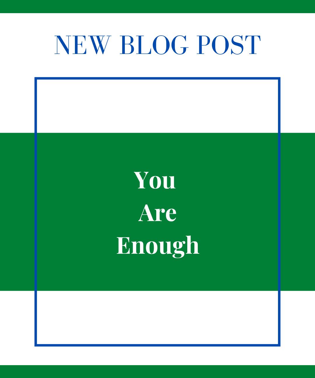 You Are Enough